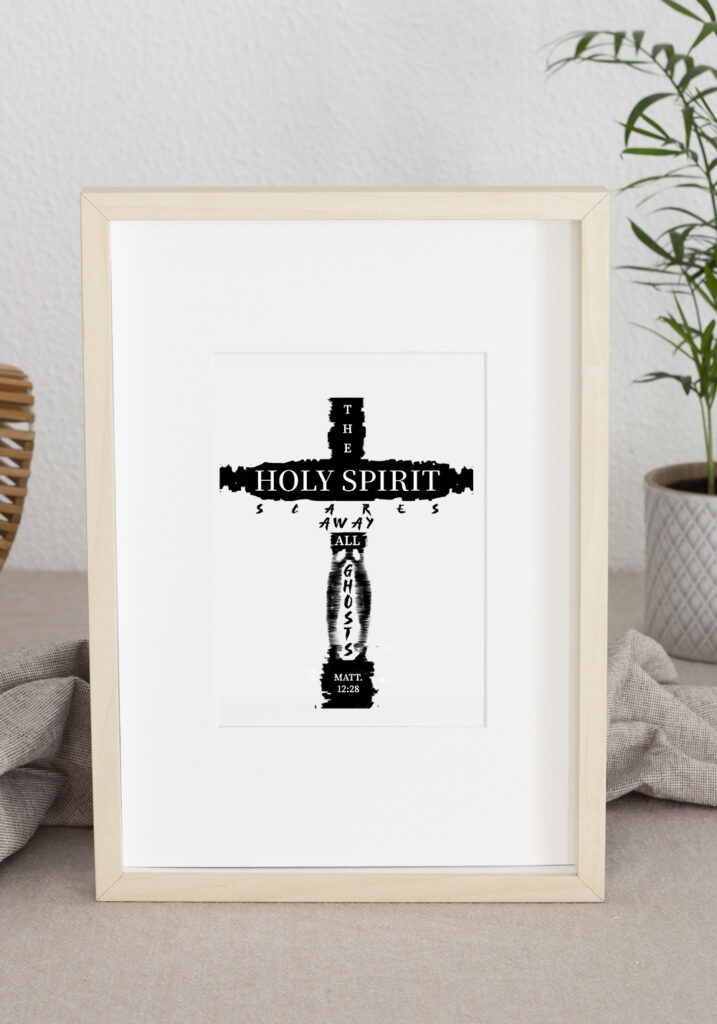 Holy Spirit Scares All Ghosts graphic printable